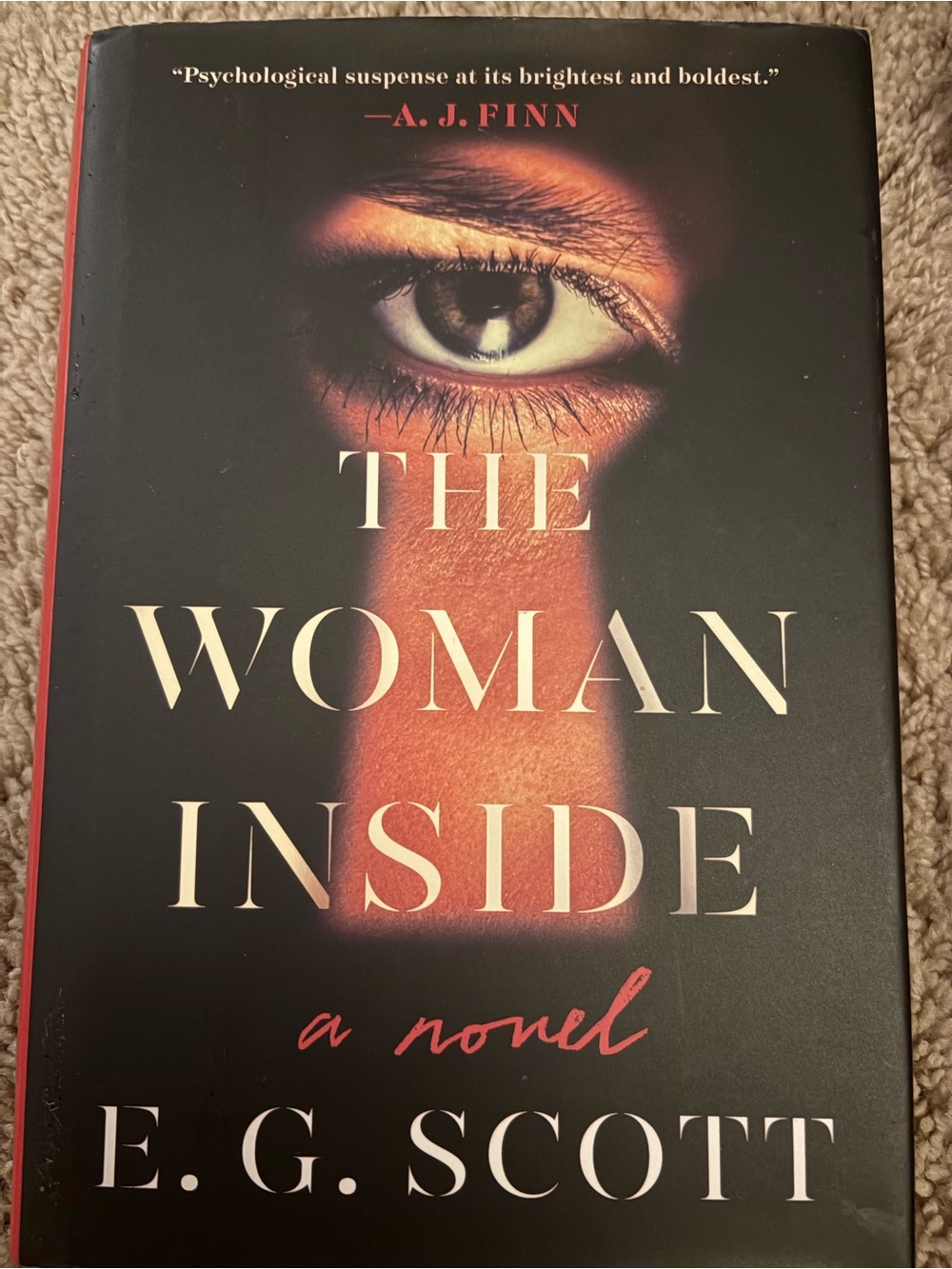 The Woman Inside by E. G. Scott - Black & Red Hardcover Novel